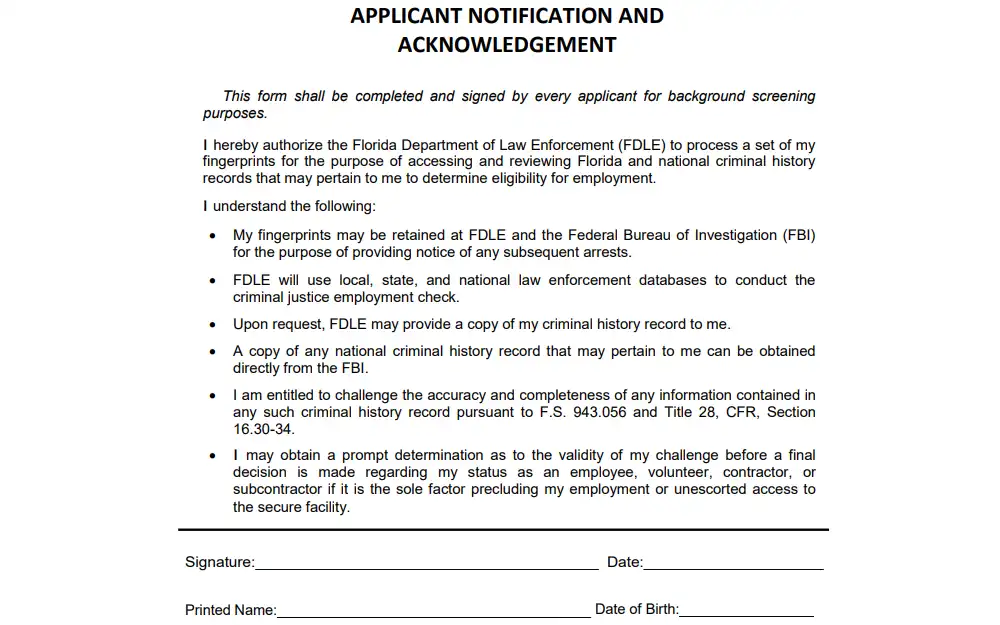 Screenshot of the consent form for fingerprint background checks from the Florida Department of Law Enforcement, displaying text regarding the purpose of the form and the authorization statement, followed by the agreed terms, and then the spaces provided for the date of signatory, applicant's signature, printed name, and date of birth.