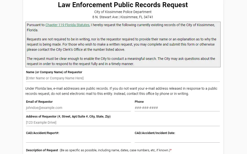 A screenshot of the online form for public records requests from the Kissimmee Police Department displays a text box containing a disclaimer about the request, followed by the fields for the requester's name, email address, contact number, address, report number, incident date, and description of the request.